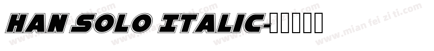 Han Solo Italic字体转换